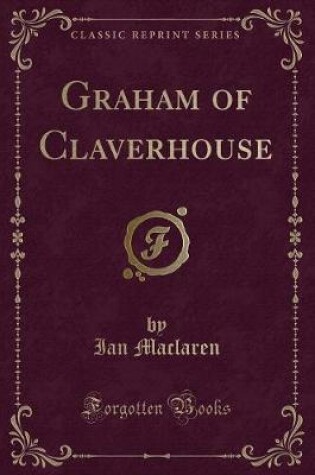 Cover of Graham of Claverhouse (Classic Reprint)