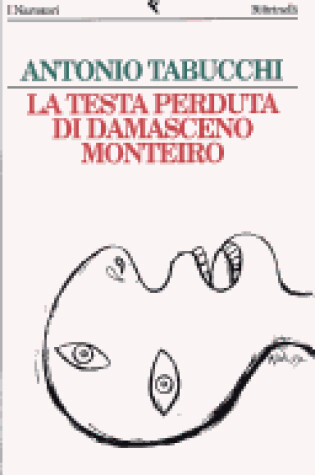 Cover of La Testa Perduta DI Damasceno Monteiro