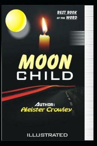 Cover of Moon child Illustrated