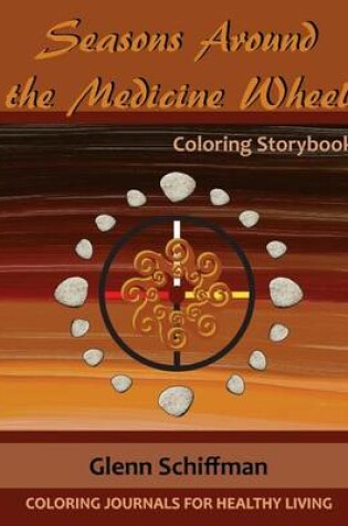 Cover of Seasons Around the Medicine Wheel