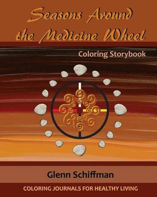 Cover of Seasons Around the Medicine Wheel