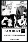 Book cover for Sam Hunt Adult Coloring Book