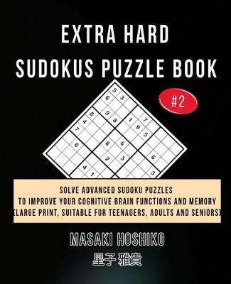 Book cover for Extra Hard Sudokus Puzzle Book #2