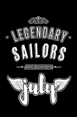 Cover of Legendary Sailors are born in July