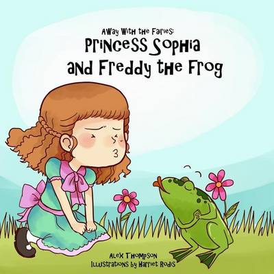 Book cover for Princess Sophia and Freddy the frog