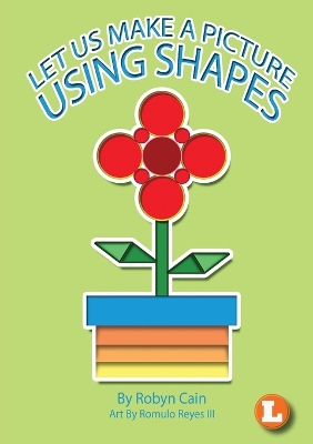 Book cover for Let Us Make A Picture Using Shapes