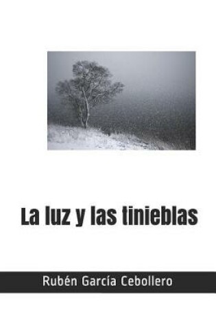 Cover of La Luz Y Las Tinieblas