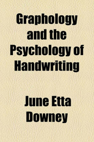 Cover of Graphology and the Psychology of Handwriting Volume 24