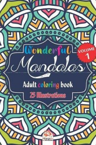 Cover of Wonderful Mandalas 1 - Adult coloring book