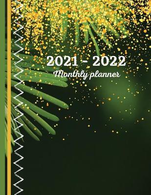 Book cover for 2021-2022 Monthly Planner