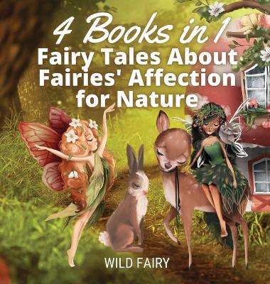Book cover for Fairy Tales About Fairies' Affection for Nature