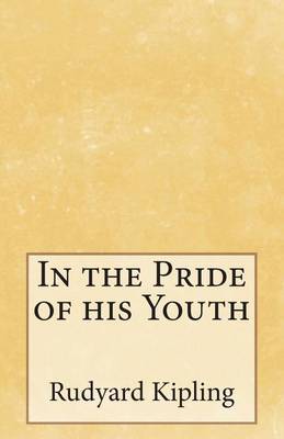 Book cover for In the Pride of his Youth