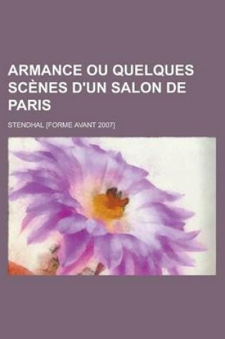 Cover of Armance Ou Quelques Scenes D'Un Salon de Paris