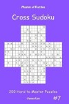 Book cover for Master of Puzzles Cross Sudoku - 200 Hard to Master Puzzles Vol.7