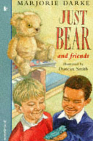 Cover of Just Bear And Friends