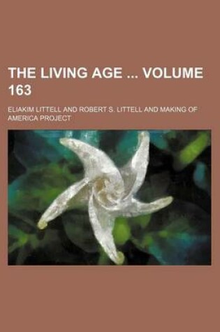 Cover of The Living Age Volume 163