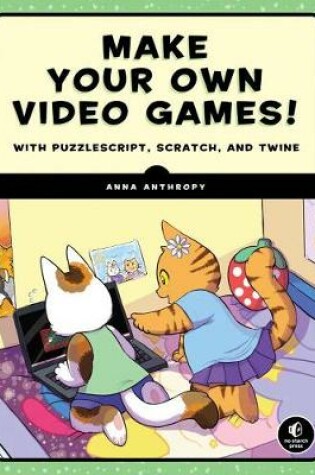 Cover of Make Your Own Video Games!