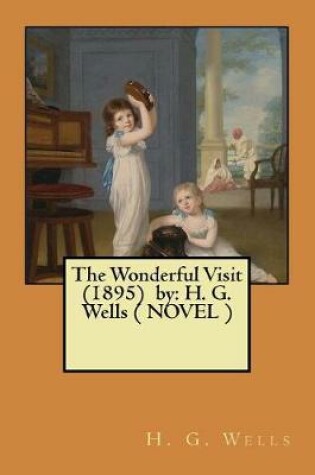 Cover of The Wonderful Visit (1895) by