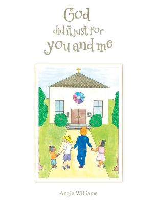 Book cover for God Did It Just for You and Me