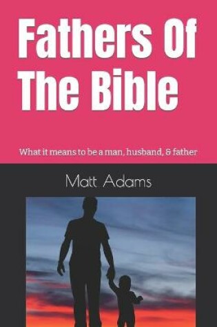Cover of Fathers of the Bible