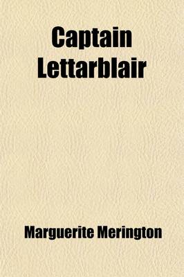 Book cover for Captain Lettarblair; A Comedy in Three Acts