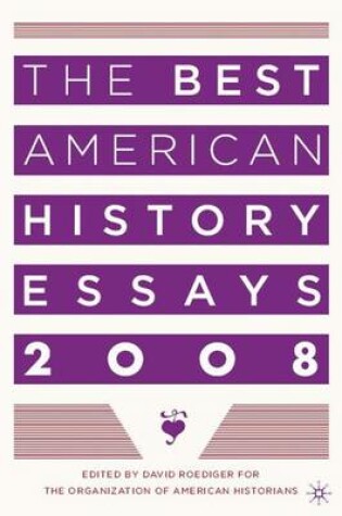 Cover of The Best American History Essays 2008