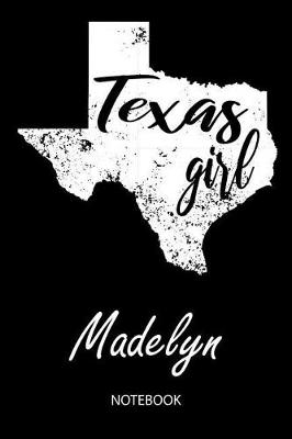 Book cover for Texas Girl - Madelyn - Notebook