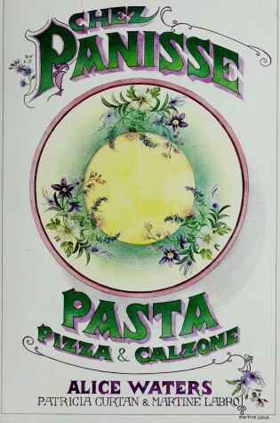 Cover of Chez Panisse Pasta Pizza Calzone #