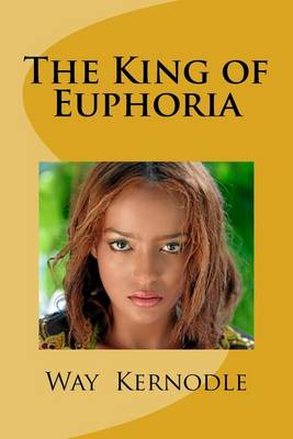 Book cover for The King of Euphoria