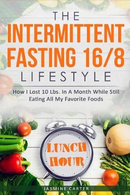 Book cover for The Intermittent Fasting 16/8 Lifestyle
