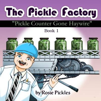 Book cover for The Pickle Factory