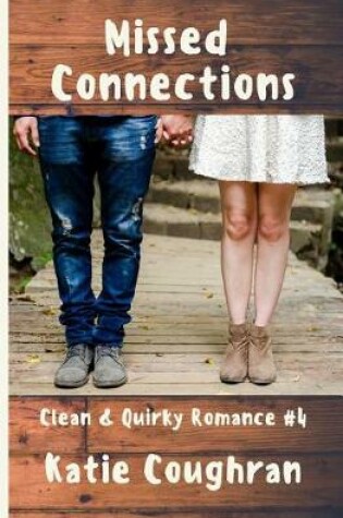 Cover of Missed Connections