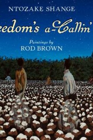 Cover of Freedom's a-Callin Me