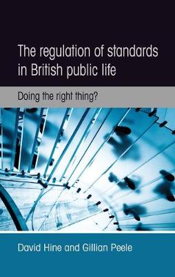 Book cover for The Regulation of Standards in British Public Life