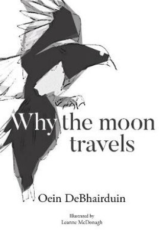 Cover of Why the moon travels