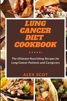 Book cover for Lung Cancer Diet Cookbook