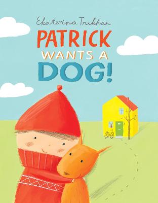 Book cover for Patrick Wants a Dog!