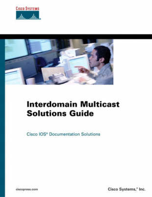 Book cover for Interdomain Multicast Solutions Guide