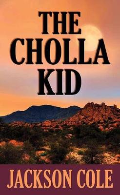 Book cover for The Cholla Kid