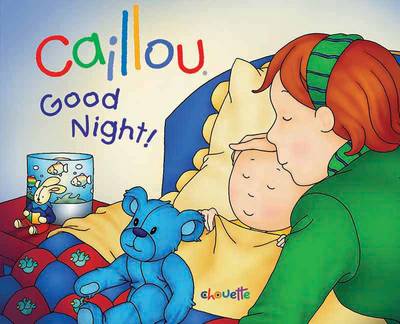 Book cover for Caillou: Good Night!