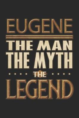 Book cover for Eugene The Man The Myth The Legend