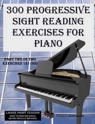 Book cover for 300 Progressive Sight Reading Exercises for Piano Large Print Version