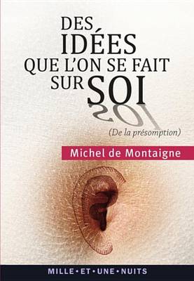 Book cover for Des Idees Que L'On Se Fait Sur Soi