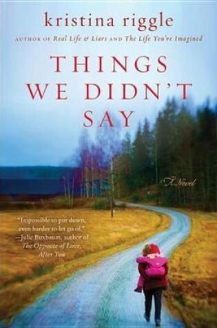 Cover of Things We Didn't Say
