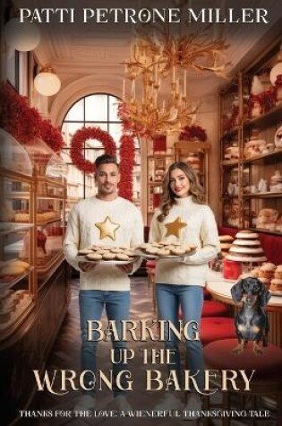 Cover of Barking Up The Wrong Bakery, Thanksgivng