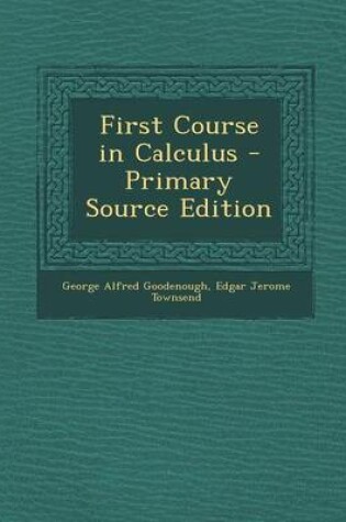 Cover of First Course in Calculus - Primary Source Edition