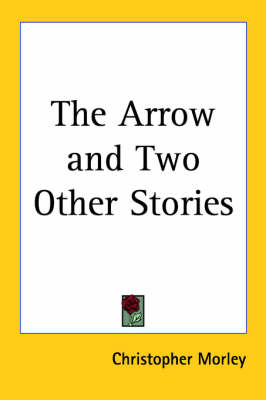 Book cover for The Arrow and Two Other Stories