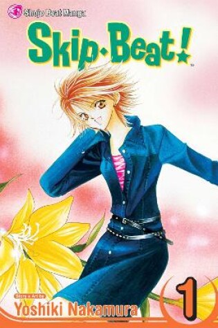 Cover of Skip·Beat!, Vol. 1