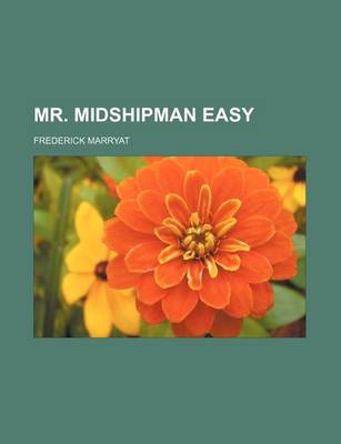 Book cover for Mr. Midshipman Easy (Volume 7)