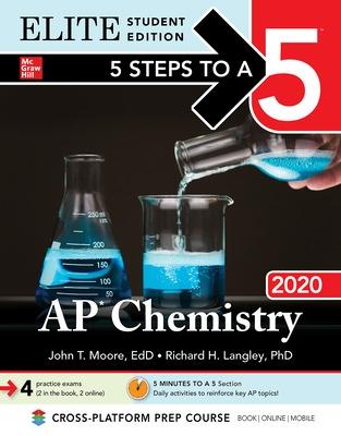 Book cover for 5 Steps to a 5: AP Chemistry 2020 Elite Student Edition